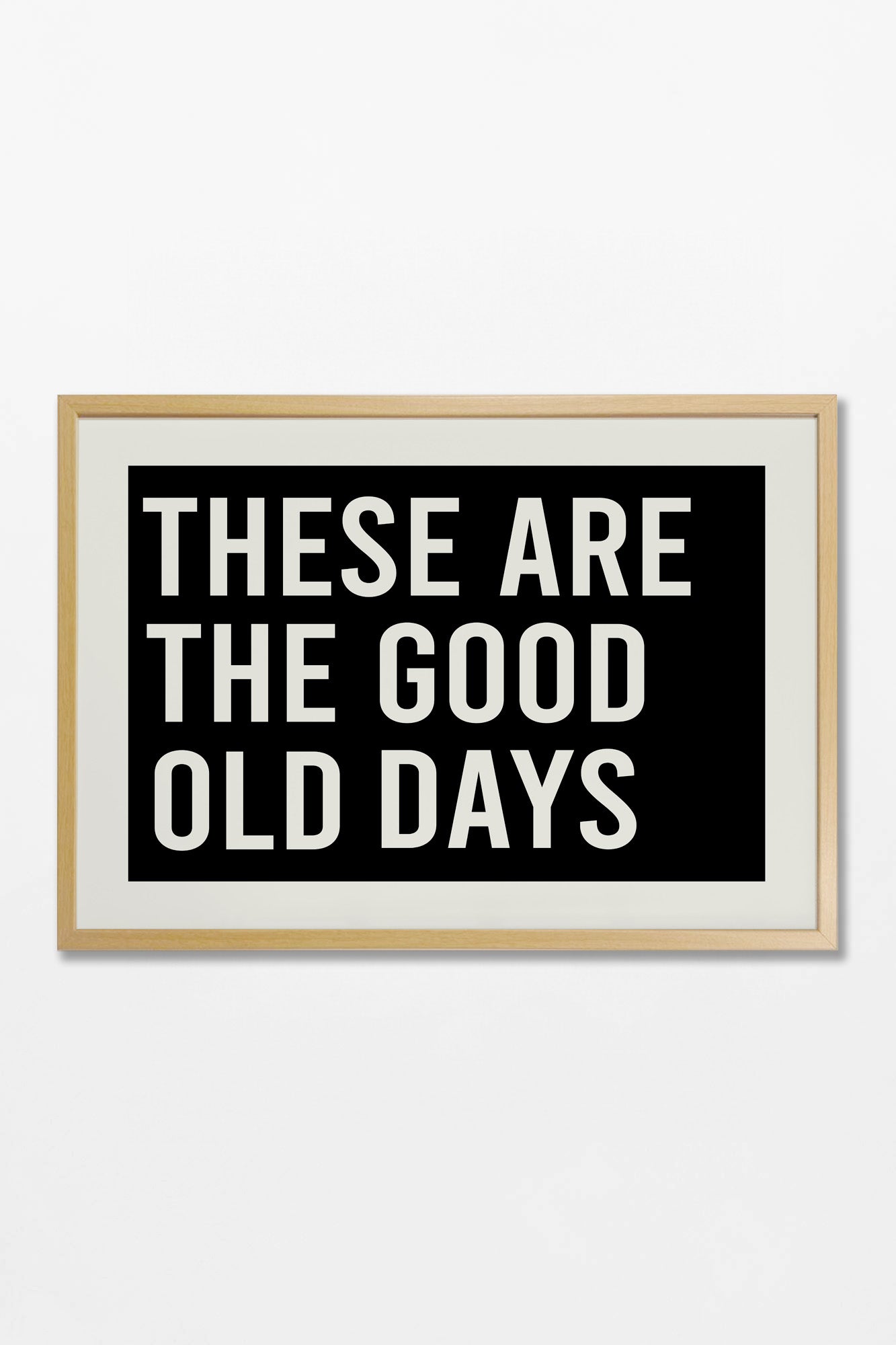Good Old Days