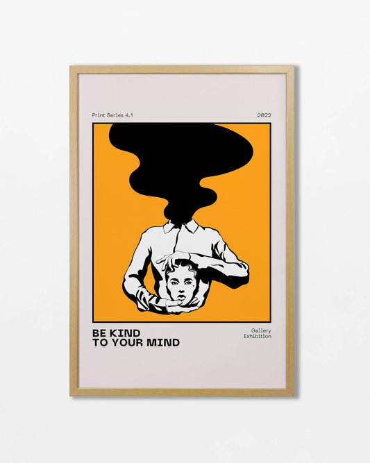 Be Kind To Your Mind